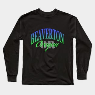 City Pride: Beaverton, Oregon Long Sleeve T-Shirt